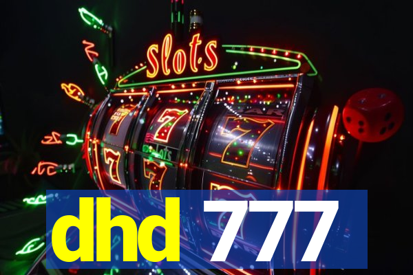 dhd 777